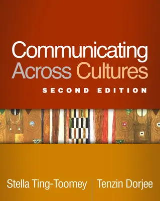 Komunikace napříč kulturami, druhé vydání - Communicating Across Cultures, Second Edition