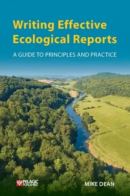 Psaní efektivních ekologických zpráv - Writing Effective Ecological Reports