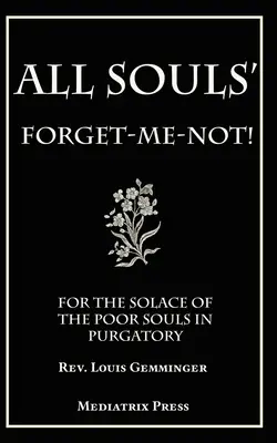 Všechny duše zapomínají na nic - All Souls' Forget-me-not