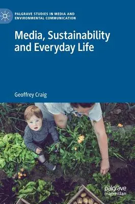 Média, udržitelnost a každodenní život - Media, Sustainability and Everyday Life