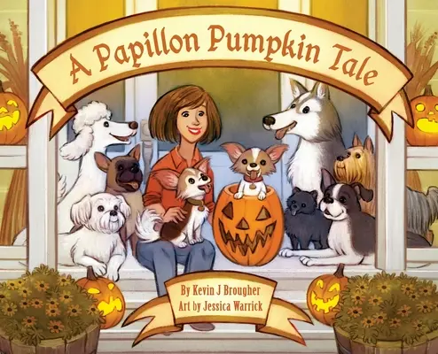 Papillonská pohádka o dýních - A Papillon Pumpkin Tale