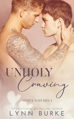 Unholy Craving: Zakázaná homosexuální romance - Unholy Craving: A Forbidden Gay Romance