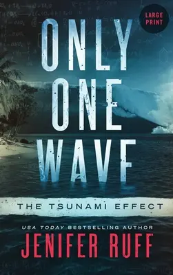 Pouze jedna vlna: Efekt tsunami - Only One Wave: The Tsunami Effect