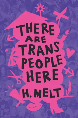 Jsou zde translidé - There Are Trans People Here
