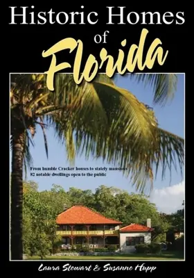 Historické domy Floridy, druhé vydání - Historic Homes of Florida, Second Edition