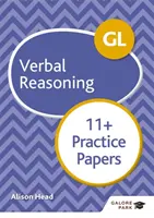 GL 11+ Verbal Reasoning Practice Papers (Cvičení na verbální uvažování) - GL 11+ Verbal Reasoning Practice Papers