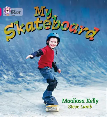 Můj skateboard - My Skateboard