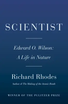 Vědec: MUDr: Wilson: E. Wilson: Život v přírodě - Scientist: E. O. Wilson: A Life in Nature