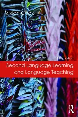 Studium druhého jazyka a výuka jazyků - Second Language Learning and Language Teaching