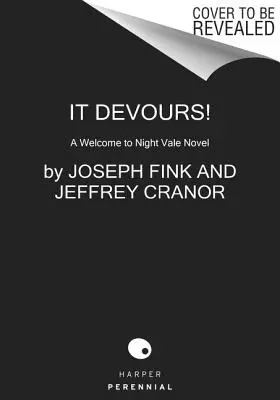 Pohlcuje! Vítejte v Nočním údolí - It Devours!: A Welcome to Night Vale Novel