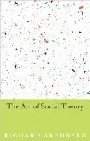 Umění sociální teorie - The Art of Social Theory