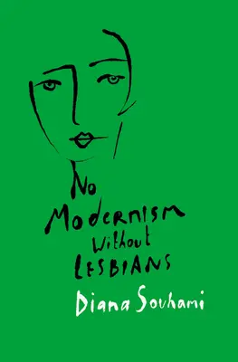 Žádný modernismus bez lesbiček - No Modernism Without Lesbians