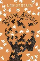 Vychovávat Arkádii - Raising Arcadia