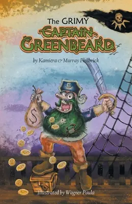 Mrzutý kapitán Zelenovous - The Grimy Captain Greenbeard