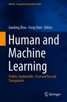 Lidské a strojové učení: Učitelství: viditelné, vysvětlitelné, důvěryhodné a transparentní - Human and Machine Learning: Visible, Explainable, Trustworthy and Transparent