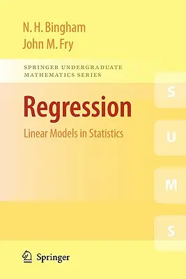 Regrese: Lineární modely ve statistice - Regression: Linear Models in Statistics