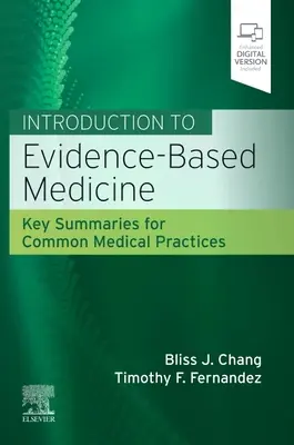 Úvod do medicíny založené na důkazech: Klíčová shrnutí pro běžné lékařské postupy - Introduction to Evidence-Based Medicine: Key Summaries for Common Medical Practices