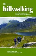 Hillwalking - Oficiální příručka pro výcvikové programy chůze po horách - Hillwalking - The Official Handbook of the Mountain Training Walking Schemes