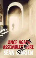 Znovu se tu shromáždili - Once Again Assembled Here