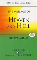 Poselství o nebi a pekle - Bible mluví dnes: Biblická témata (Milne Bruce (Autor)) - Message of Heaven and Hell - The Bible Speaks Today: Bible Themes (Milne Bruce (Author))
