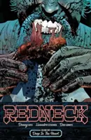 Redneck, svazek 1: Hluboko v srdci - Redneck Volume 1: Deep in the Heart