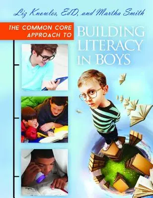 Přístup k budování gramotnosti u chlapců podle společného základu - The Common Core Approach to Building Literacy in Boys
