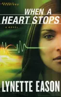 Když se srdce zastaví - When a Heart Stops