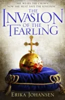 Invaze Tearlingů - (Trilogie Tearlingové 2) - Invasion of the Tearling - (The Tearling Trilogy 2)