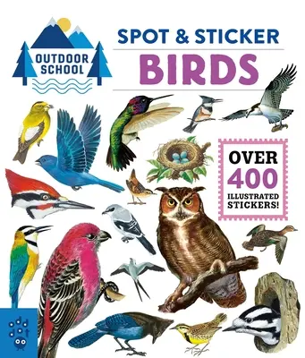 Škola v přírodě: Ptáci na skvrnách a samolepky - Outdoor School: Spot & Sticker Birds