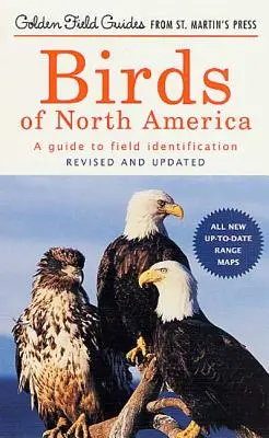 Ptáci Severní Ameriky: A Guide to Field Identification - Birds of North America: A Guide to Field Identification