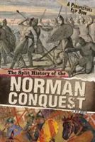 Rozdělené dějiny normanského dobývání - Perspektivní flipbook - Split History of the Norman Conquest - A Perspectives Flip Book