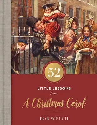 52 malých lekcí z vánoční koledy - 52 Little Lessons from a Christmas Carol