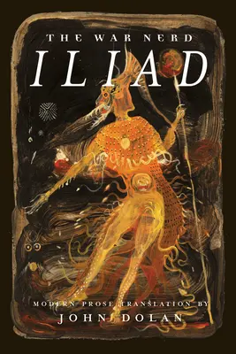 Válečný šprt Iliada - The War Nerd Iliad