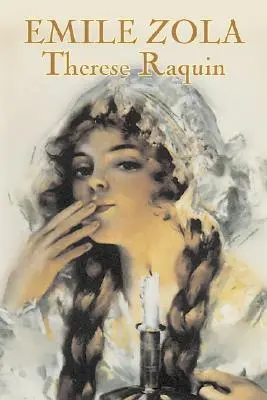 Therese Raquin by Emile Zola, Beletrie, Klasika - Therese Raquin by Emile Zola, Fiction, Classics
