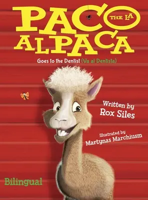 Paco the Alpaca (Paco la Alpaca): (Va al Dentista): Jde k zubaři (Va al Dentista) - Paco the Alpaca (Paco la Alpaca): Goes to the Dentist (Va al Dentista)