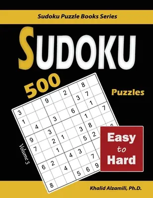 Sudoku: 500 lehkých až těžkých - Sudoku: 500 Easy to Hard