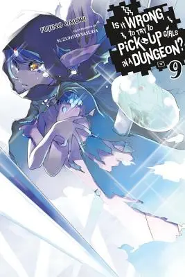 Je špatné balit holky v dungeonu?, díl 9 - Is It Wrong to Try to Pick Up Girls in a Dungeon?, Vol. 9