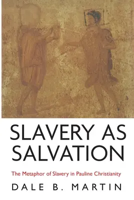 Otroctví jako spása - Slavery as Salvation