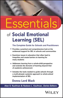 Základy sociálně emočního učení (Sel): Kompletní průvodce pro školy a odborníky z praxe (The Complete Guide for Schools and Practitioners) - Essentials of Social Emotional Learning (Sel): The Complete Guide for Schools and Practitioners
