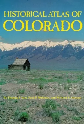 Historický atlas Colorada - Historical Atlas of Colorado