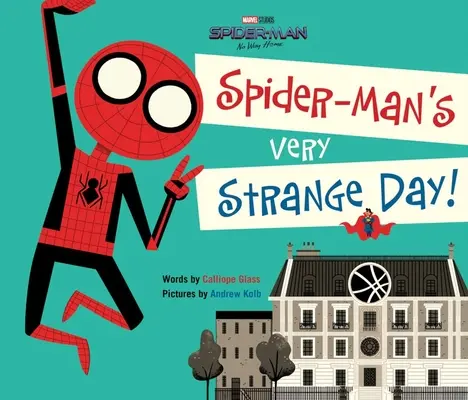 Spider-Man: Není cesty domů: Spider-Manův velmi podivný den! - Spider-Man: No Way Home: Spider-Man's Very Strange Day!