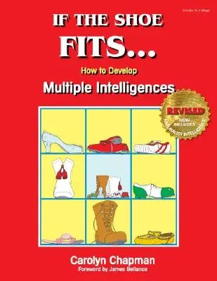 Když bota padne...: Jak rozvíjet vícečetné schopnosti ve třídě - If the Shoe Fits . . .: How to Develop Multiple Intelligences in the Classroom