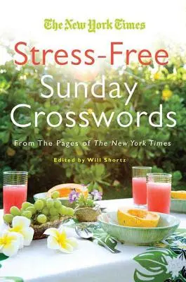 Will Shortz představuje Sudoku bez stresu: 100 křížovek beze slov - Will Shortz Presents Stress-Free Sudoku: 100 Wordless Crossword Puzzles