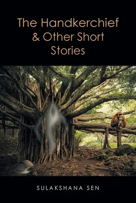 Kapesník a jiné povídky - The Handkerchief and Other Short Stories
