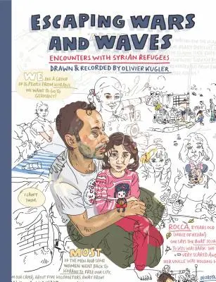 Útěk před válkami a vlnami: Setkání se syrskými uprchlíky - Escaping Wars and Waves: Encounters with Syrian Refugees
