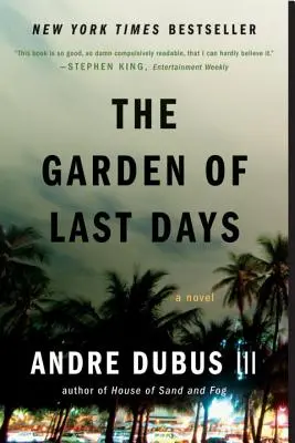 Zahrada posledních dnů - The Garden of Last Days