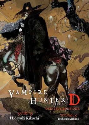 Vampire Hunter D Omnibus: Kniha první - Vampire Hunter D Omnibus: Book One
