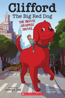 Velký červený pes Clifford: Kočičí hlídka: The Movie Graphic Novel (filmový grafický román) - Clifford the Big Red Dog: The Movie Graphic Novel