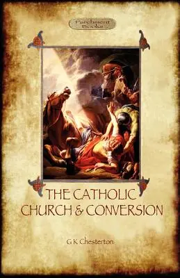 Katolická církev a konverze (Aziloth Books) - The Catholic Church and Conversion (Aziloth Books)
