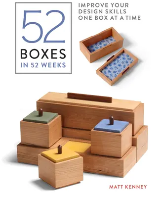 52 krabiček za 52 týdnů: Zlepšete své designérské dovednosti po jedné krabičce. - 52 Boxes in 52 Weeks: Improve Your Design Skills One Box at a Time